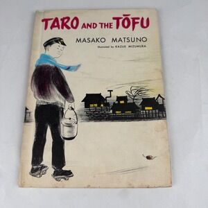First Edition 1962 Taro and the Tofu by Masako Matsuno Weekly Reader Book